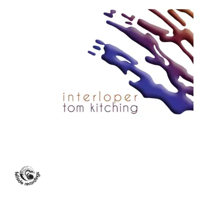 "Interloper" ("Tom Kitching") (CD / Album)