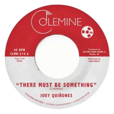 "There Must Be Something/Love Me Like You Used To" ("Joey Quinones") (Vinyl / 7" Single)