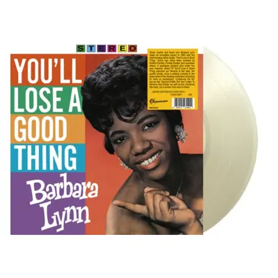 "You'll Lose a Good Thing" ("Barbara Lynn") (Vinyl / 12" Album (Clear vinyl))