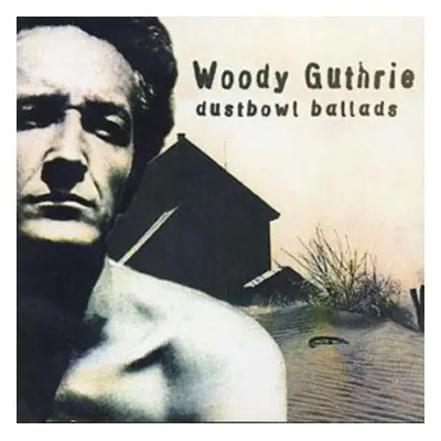 "Dustbowl Ballads" ("Woody Guthrie") (CD / Album)