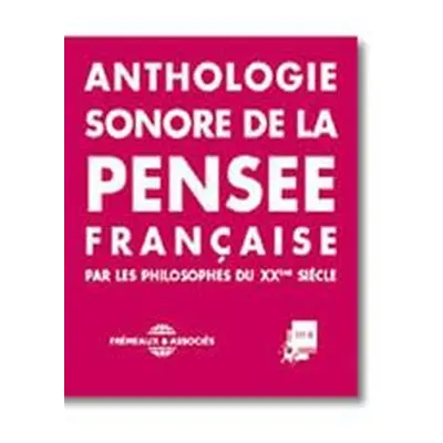 "Anthologie Sonore De La Pensee Francaise [french Import]" ("") (CD / Album)