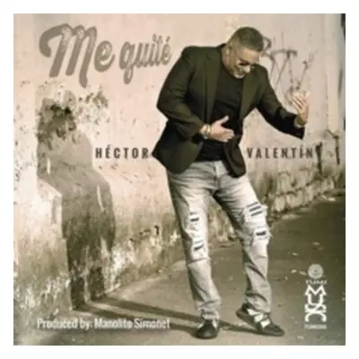 "Me Quit" ("Hector Valentin") (CD / Album)