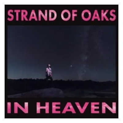 In Heaven (Strand of Oaks) (CD / Album)