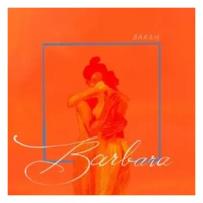 "Barbara" ("Barrie") (CD / Album)