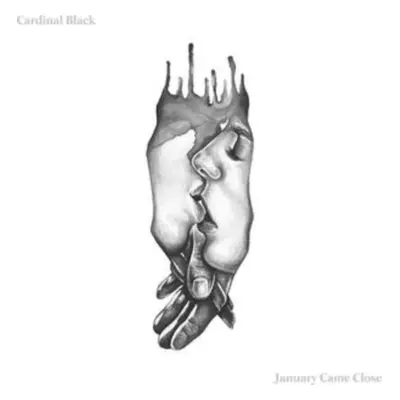 "January Came Close" ("Cardinal Black") (Vinyl / 12" Album)