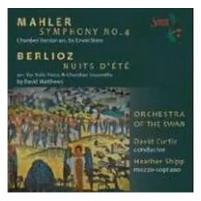 "Mahler: Symphony No. 4/Berlioz: Nuits D'ete" ("") (CD / Album)