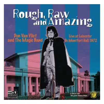 "Rough, Raw and Amazing" ("Don Van Vliet and His Magic Band") (Vinyl / 12" Album)