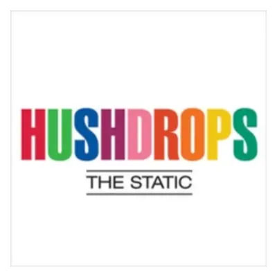 "The Static" ("Hushdrops") (CD / Album)