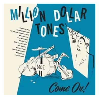 "Come On!" ("Million Dollar Tones") (Vinyl / 12" Album)