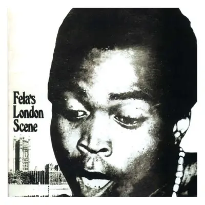 "Fela's London Scene" ("Fela Kuti") (Vinyl / 12" Album)