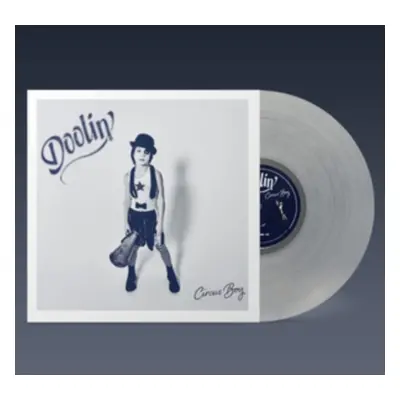 "Circus Boy" ("Doolin'") (Vinyl / 12" Album (Clear vinyl))