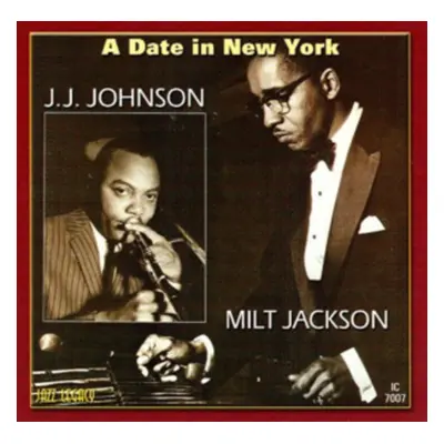 "A Date in New York" ("J.J. Johnson/Milt Jackson") (CD / Album)