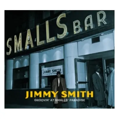 "Groovin' at Smalls' Paradise" ("Jimmy Smith") (CD / Album Digipak)