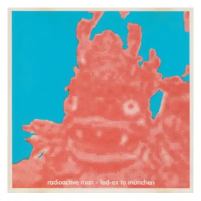 "Fed-ex to Mnchen" ("Radioactive Man") (CD / Single)