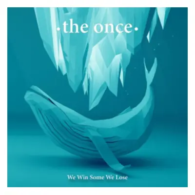 "We Win Some We Lose" ("The Once") (CD / Album)