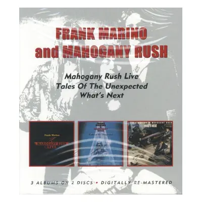 "Live/Tales of the Unexpected/What's Next" ("Frank Marino and Mahogany Rush") (CD / Album)