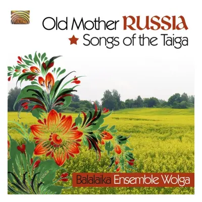 "Old Mother Russia - Songs of the Taiga" ("") (CD / Album)