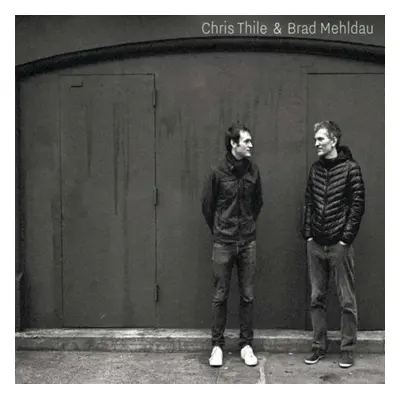 "Chris Thile & Brad Mehldau" ("Chris Thile & Brad Mehldau") (CD / Album)