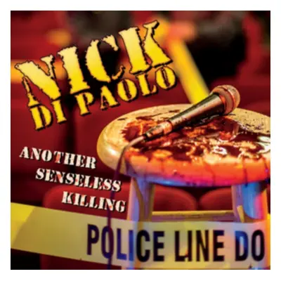 "Another Senseless Killing" ("Nick DiPaolo") (CD / Album)