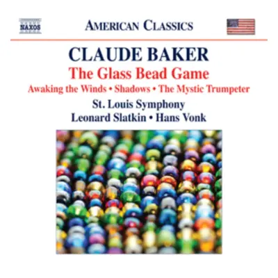 "Claude Baker: The Glass Bead Game" ("") (CD / Album)