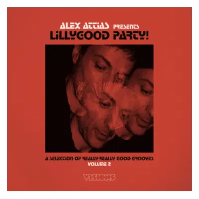 "Alex Attias Presents: Lillygood Party!" ("") (Vinyl / 12" Album)