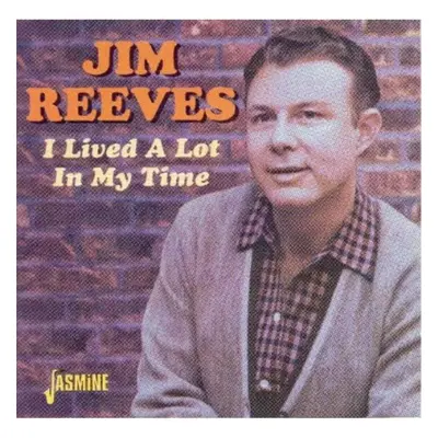 "I Lived A Lot In My Time" ("Jim Reeves") (CD / Album)