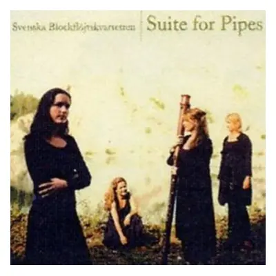 "Suite for Pipes [swedish Import]" ("") (CD / Album)