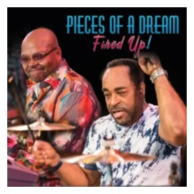 "Fired Up!" ("Pieces of a Dream") (CD / Album)