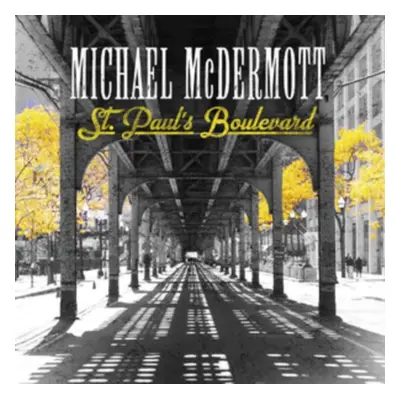 "St. Paul's Boulevard" ("Michael McDermott") (CD / Album Digipak)