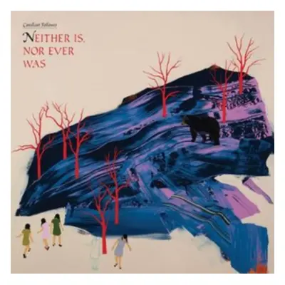 "Neither Is, Or Ever Was" ("Constant Follower") (Vinyl / 12" Album Coloured Vinyl (Limited Editi