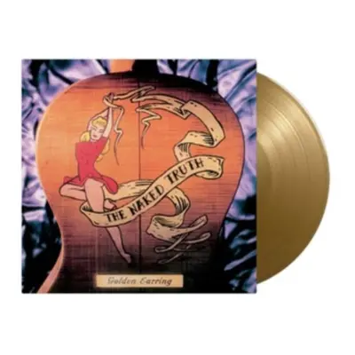 "The Naked Truth" ("Golden Earring") (Vinyl / 12" Album Coloured Vinyl)