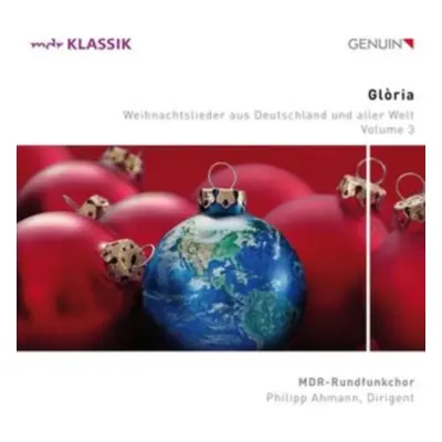 "Glria: Weihnachtslieder Aus Deutschland Und Aller Welt" ("") (CD / Album)