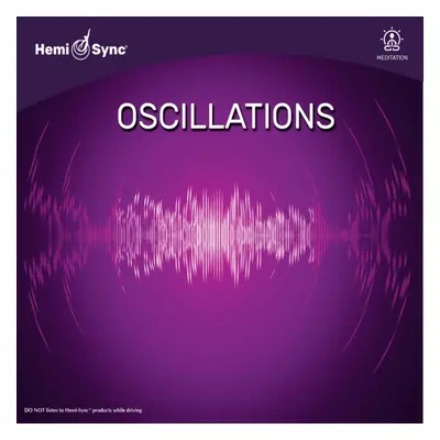 "Oscillations" ("Hemi-Sync") (CD / Album)