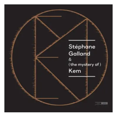 "Stphane Galland & (The Mystery Of) Kem" ("Stphane Galland") (CD / Album)