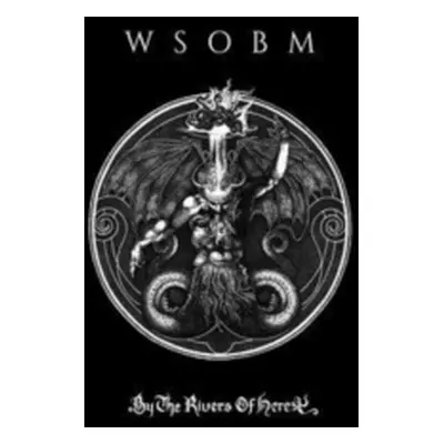 "By the Rivers of Heresy" ("WSOBM") (Vinyl / 12" Album)