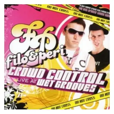 "Crowd Control Live at Wetgrooves" ("Filo & Peri") (CD / Album)