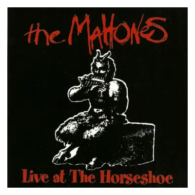 "Live at the Horseshoe" ("The Mahones") (CD / Album)