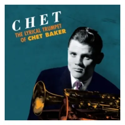 "The Lyrical Trumpet of Chet Baker" ("Chet Baker") (CD / Album Digipak)