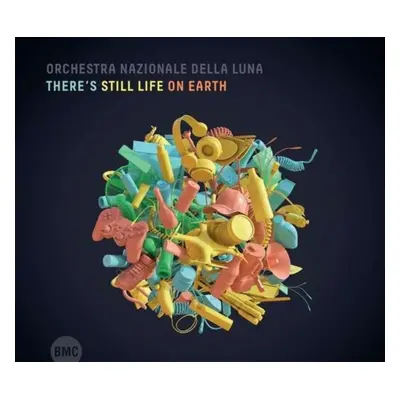 "There's Still Life On Earth" ("Orchestra Nazionale Della Luna") (CD / Album Digipak)