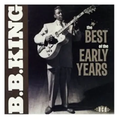 "Best of the Early Years" ("B.B. King") (CD / Album)