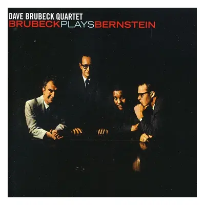 "Brubeck Plays Bernstein" ("The Dave Brubeck Quartet") (CD / Album)