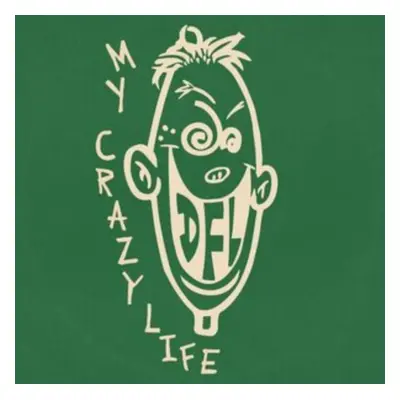 "My Crazy Life" ("DFL") (Vinyl / 12" Album)