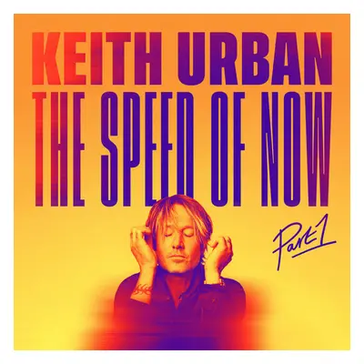 "The Speed of Now" ("Keith Urban") (CD / Album)