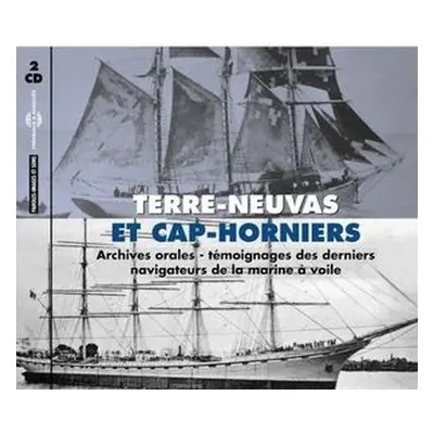 "Terre-neuvas Et Cap-horniers" ("Madeleine Guerin") (CD / Album)