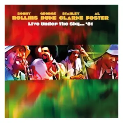 "Live Under the Sky... '81" ("Sonny Rollins, George Duke, Stanley Clarke & Al Foster") (CD / Alb