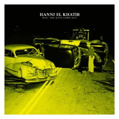 "Will the Guns Come Out" ("Hanni El Khatib") (CD / Album)