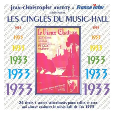 "Les Cingles Du Music-hall 1933" ("Jean-Christophe Averty") (CD / Album)