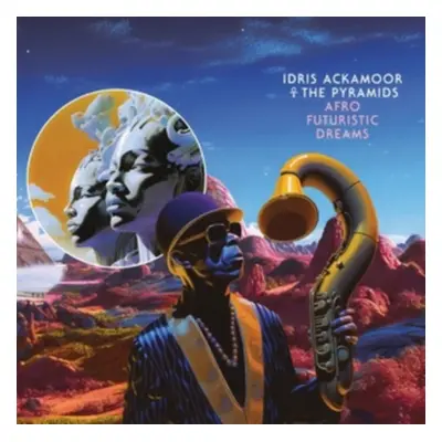 "Afro Futuristic Dreams" ("Idris Ackamoor & The Pyramids") (Vinyl / 12" Album)