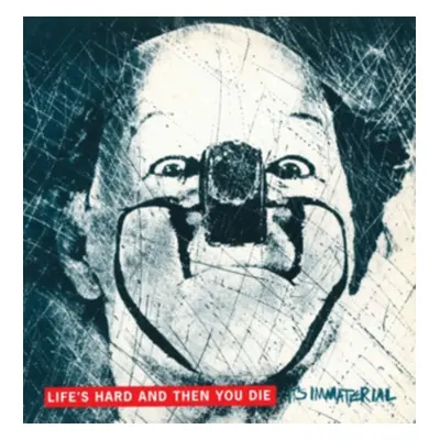 "Life's Hard and Then You Die" ("It's Immaterial") (Vinyl / 12" Album Coloured Vinyl (Limited Ed