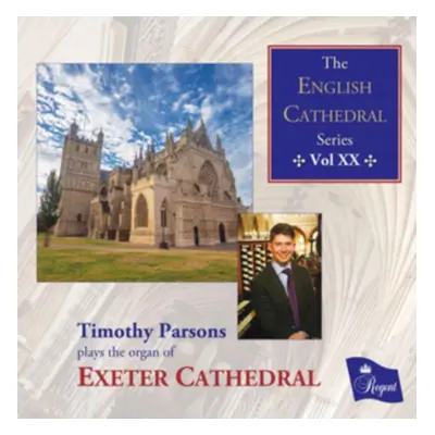 "Timothy Parsons Plays the Organ of Exeter Cathedral" ("") (CD / Album (Jewel Case))